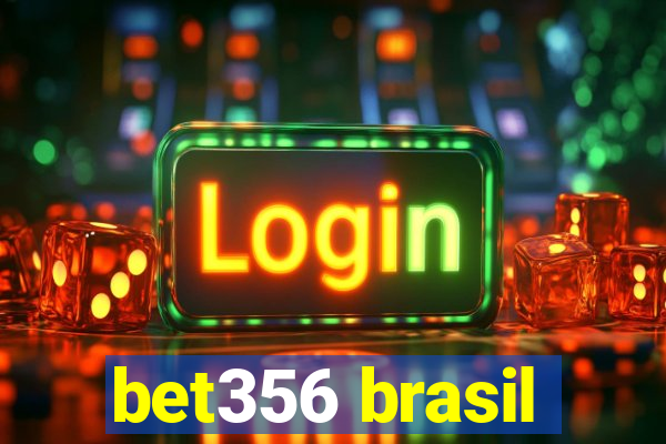 bet356 brasil